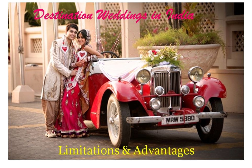 Destination Weddings in India: Limitations & Advantages